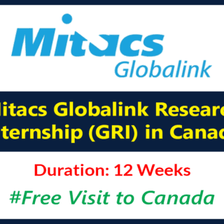 Mitacs Globalink Research Internship (GRI) 2025 in Canada (Fully Funded)